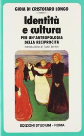 Identità e cultura. Per un'antropologia della reciprocità