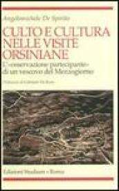 Culto e cultura nelle visite orsiniane. L'«osservazione partecipante» di un vescovo del Mezzogiorno