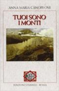 Tuoi sono i monti