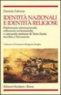 Identità nazionali e identità religiose. Diplomazia internazionale, istituzioni ecclesiastiche e comunità cristiane di Terra Santa tra Otto e Novecento