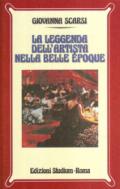 La leggenda dell'artista nella Belle époque