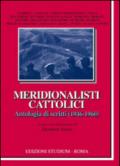Meridionalisti cattolici. Antologia di scritti (1946-1960)