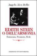 Edith Stein o dell'armonia. Esistenza, pensiero, fede