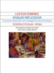 Analisi riflessiva. Una prima introduzione all'investigazione fenomenologica