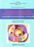 Consiglio d'Europa, diritti umani e biomedicina. Genesi della Convenzione di Oviedo e dei Protocolli