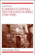 Il Molise e i cattolici tra il 2 giugno e il 18 aprile (1946-1948)