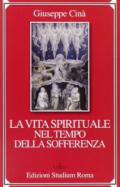 La vita spirituale nel tempo della sofferenza