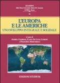 L'Europa e le Americhe. Uno sviluppo integrale e solidale