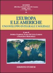 L'Europa e le Americhe. Uno sviluppo integrale e solidale