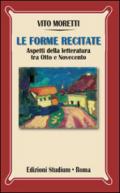 Le forme recitate. Aspetti della letteratura tra Otto e Novecento