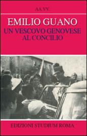 Emilio Guano. Un vescovo genovese al Concilio