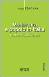 Modernità e popolo in Italia. I cattolici e la democrazia