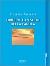 Origene e l'esodo della parola