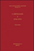 Carteggio. 1: 1914-1923