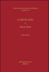 Carteggio. 1: 1914-1923