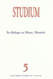 Studium. 5: In dialogo su Mons. Montini. Chiesa cattolica e scontri di civiltà nella prima metà del Novecento