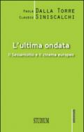 L'ultima ondata. Il '68 e il cinema europeo