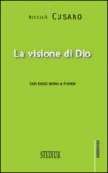 La visione di Dio. Testo latino a fronte