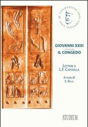 Giovanni XXIII. Il congedo. Lettere a L. F. Capovilla