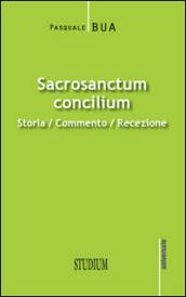Sacrosanctum concilium. Storia, commento, recezione