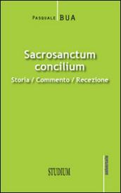 Sacrosanctum concilium. Storia, commento, recezione