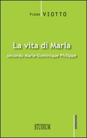 La vita di Maria secondo Marie-Dominique Philippe