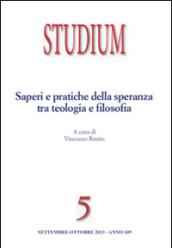 Studium (2013). 5.Saperi e pratiche della speranza tra teologia e filosofia