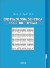 Epistemologia genetica e costruttivismo