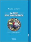 La fine dell'onniscienza. Epistemologie della complessità