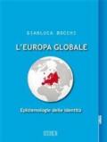 L'Europa globale. Epistemologie dell'identità