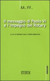 Il messaggio di Paolo VI e l'impegno del Rotary