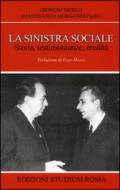 La sinistra sociale. Storia, testimonianze, ereditità