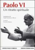 Paolo VI, un ritratto spirituale