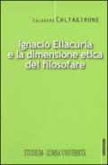 Ignacio Ellacurìa e la dimensione etica filosofare