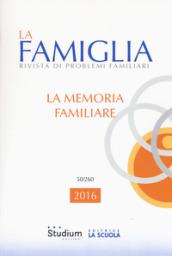 La famiglia. Rivista di problemi familiari (2016): 50