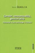 Gender, omosessualità, genitorialità. Domande a uno psicologo cristiano