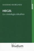 Hegel. La cristologia idealista