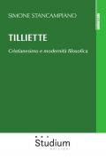 Tilliette. Cristianesimo e modernità filosofica