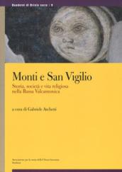 Monti e San Vigilio. Storia, società e vita religiosa nella Bassa Valcamonica