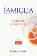 La famiglia. Rivista di problemi familiari (2017). 51.