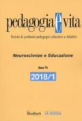 Pedagogia e vita (2018). Vol. 1: Neuroscienze e educazione