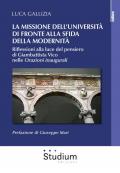 La missione dell'università di fronte alla sfida della modernità. Riflessioni alla luce del pensiero di Giambattista Vico nelle «Orazioni inaugurali»