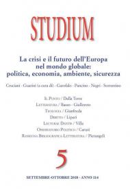 Studium (2018). Vol. 5: crisi e il futuro dell'Europa nel mondo globale: politica, economia, ambiente e sicurezza (Settembre-Ottobre), La.