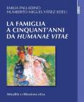 La famiglia a cinquant'anni da «Humanae vitae». Attualità e riflessione etica