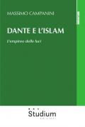 Dante e l'Islam. L'empireo delle luci