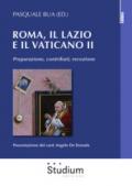 Roma, il Lazio e il Vaticano II. Preparazione, contributi, recezione