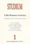 Studium (2019). Vol. 1: Lalla Romano scrittrice.