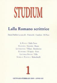 Studium (2019). Vol. 1: Lalla Romano scrittrice.