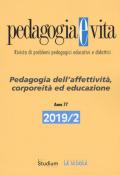Pedagogia e vita (2019). Vol. 2: Pedagogia dell'affettività, corporeità ed educazione.