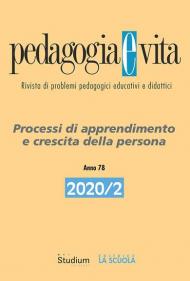 Pedagogia e vita (2020). Vol. 2: Processi di apprendimento e crescita della persona.